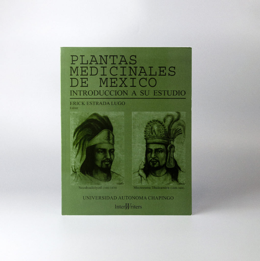 Plantas Medicinales de México Introducción a su estudio